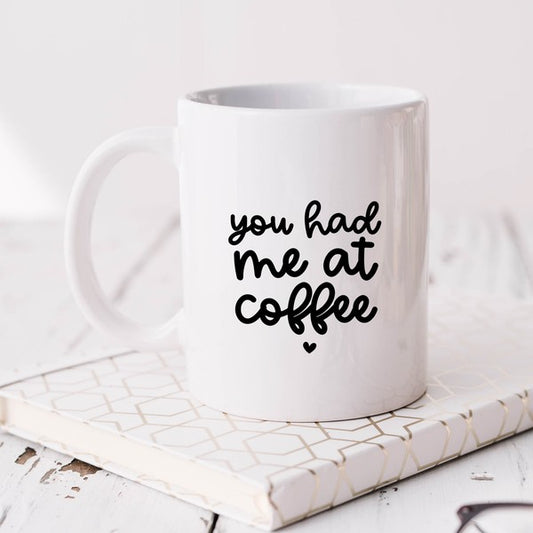 You Had Me At Coffee