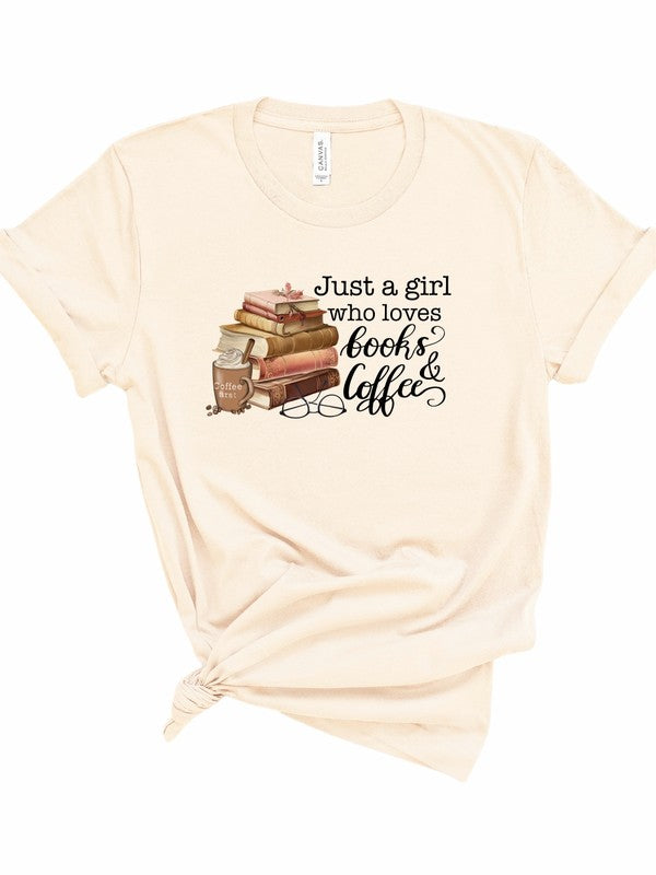 Just a Girl Who Loves Books & Coffee Graphic Tee